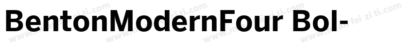 BentonModernFour Bol字体转换